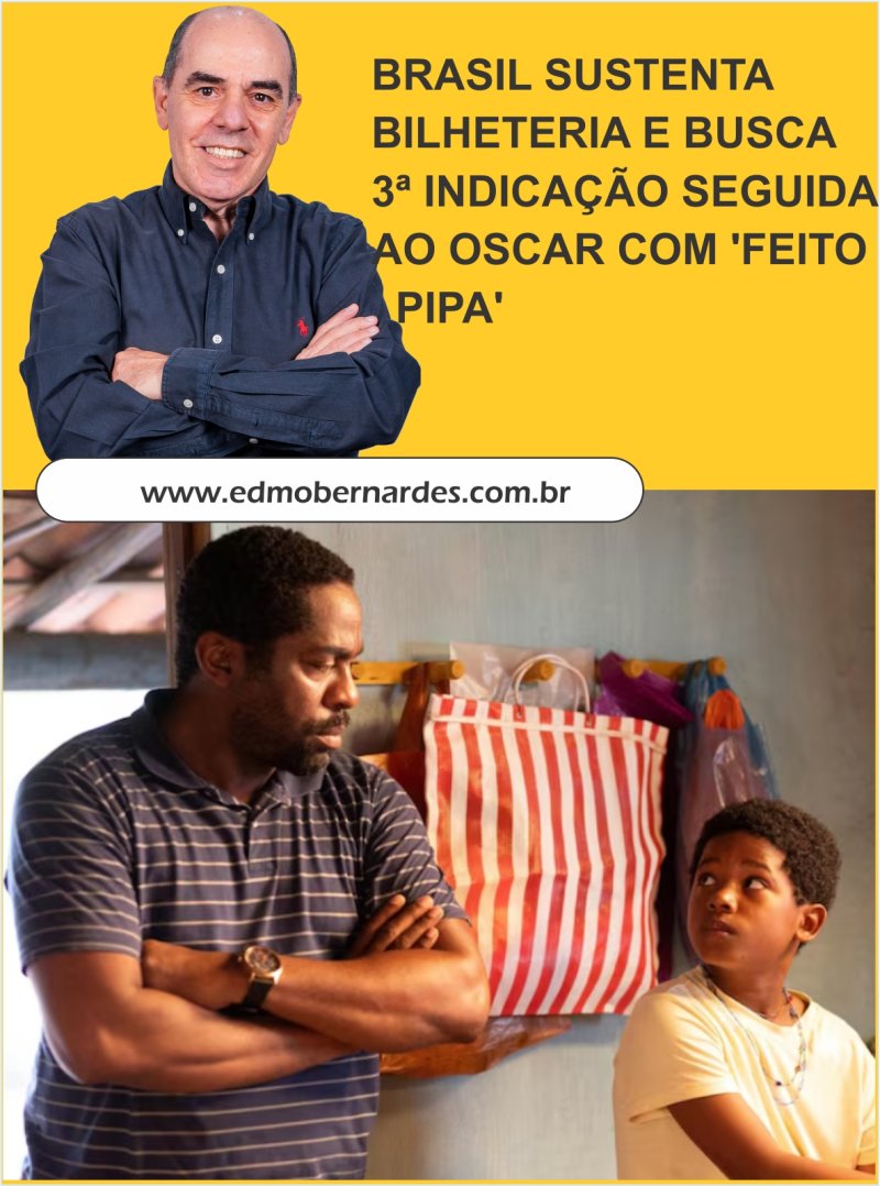 BRASIL SUSTENTA BILHETERIA E BUSCA 3� INDICA��O SEGUIDA AO OSCAR COM FEITO PIPA�