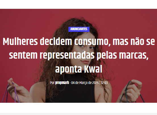 MULHERES DECIDEM CONSUMO, MAS N�O SE SENTEM REPRESENTADAS PELAS MARCAS