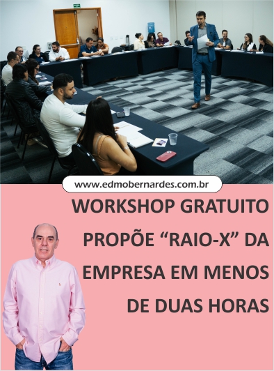 WORKSHOP GRATUITO EM RIBEIR�O PRETO PROP�E �RAIO-X� DA EMPRESA EM MENOS DE DUAS HORAS